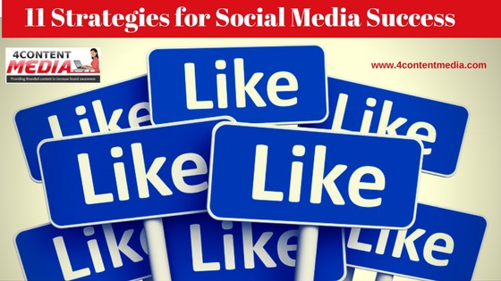 11 Strategies for Social Media Success