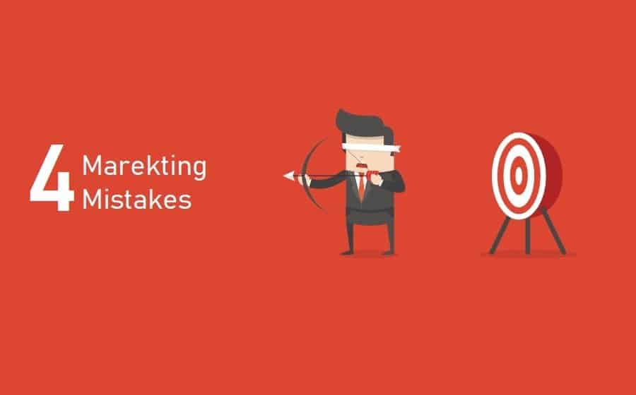 4-marketing-mistakes