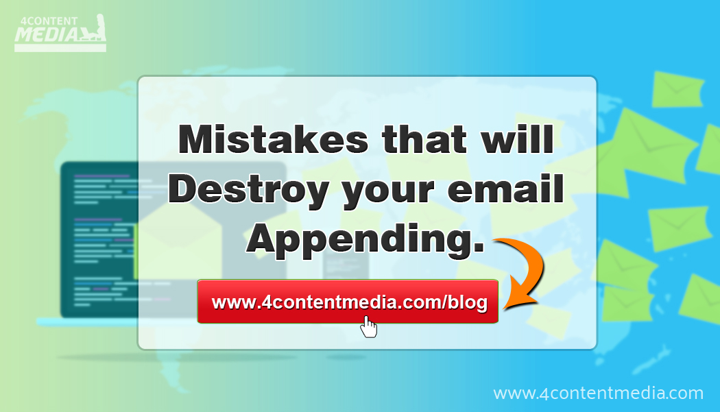 Warning: These 5 Mistakes will destroy your email appending