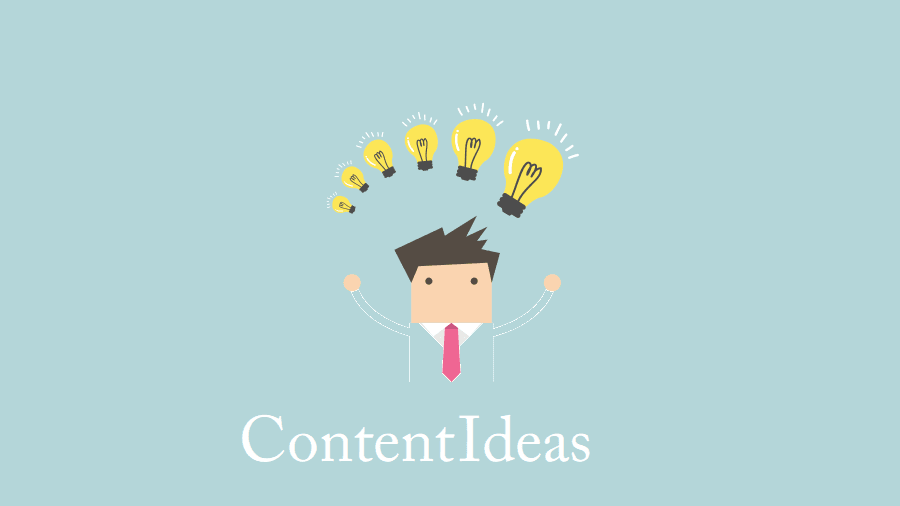 Content Ideas