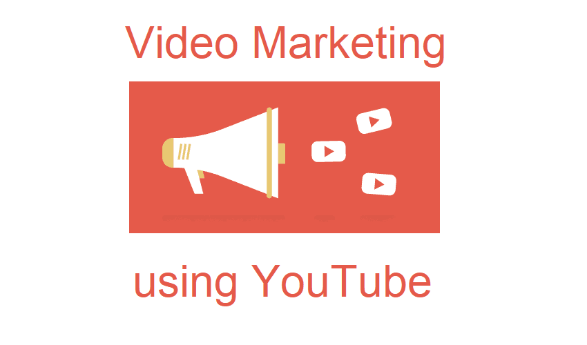 Video Marketing Using YouTube