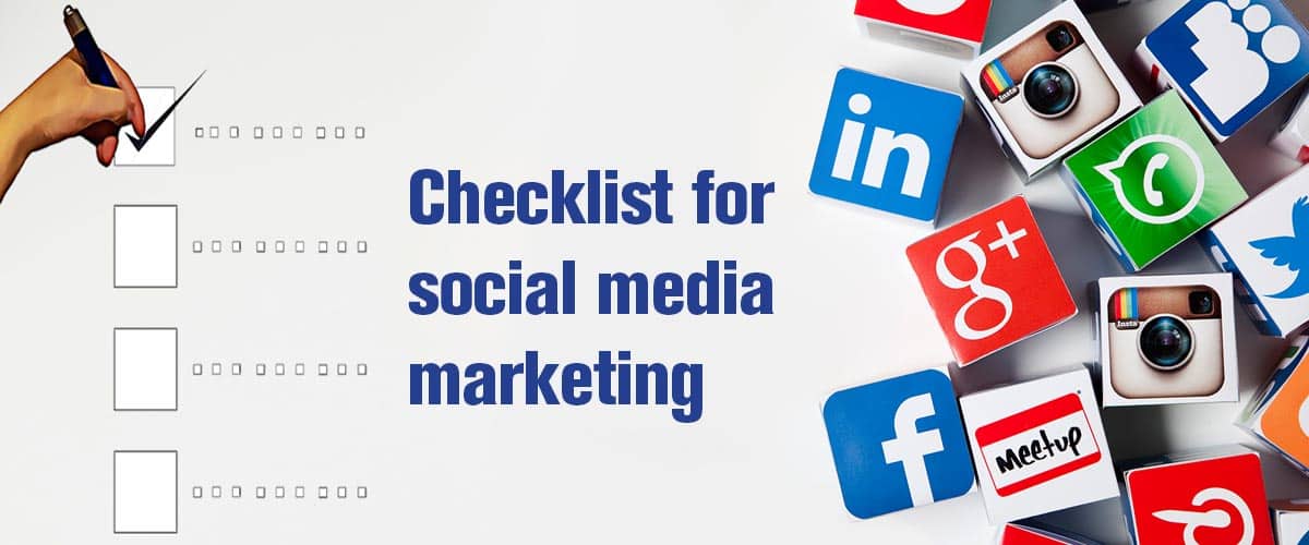 A Checklist for Social Media Marketing that Actually Helps