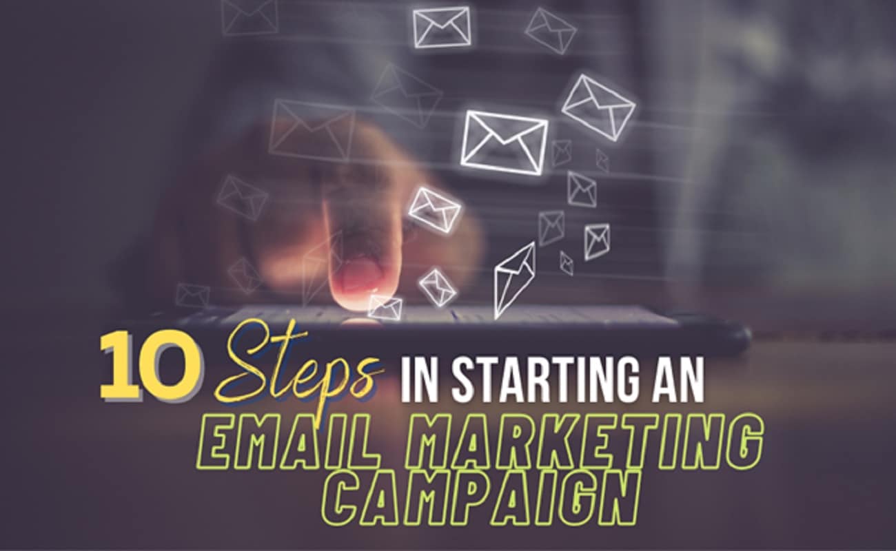 10 Steps in Starting an Email Marketing Campaign