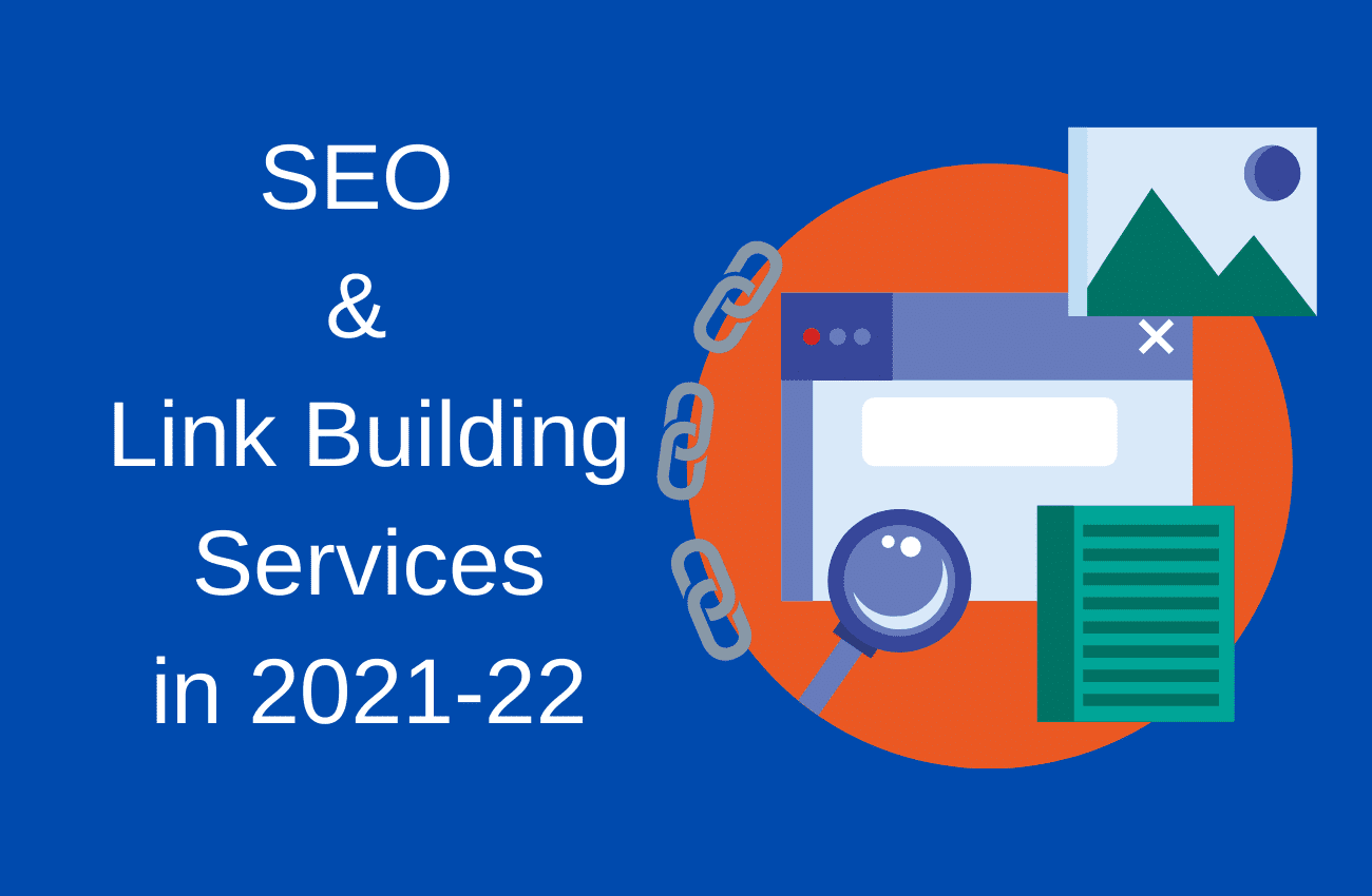 SEO & Link Building Services 2021-22