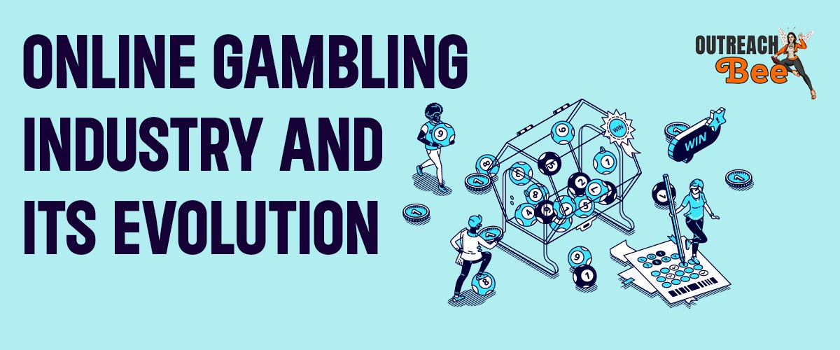 Online Gambling Industry – What to Look At