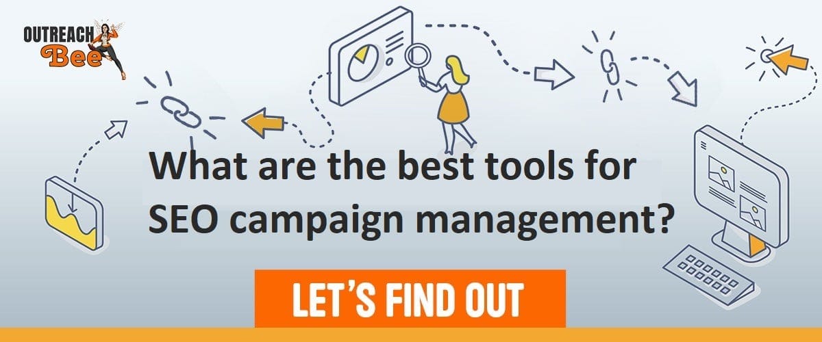 the best tools for SEO campaign management