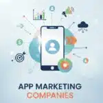 app marketing companies